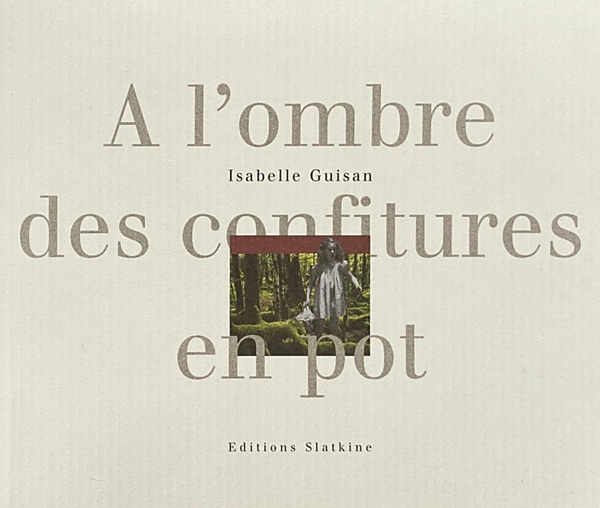 A l’ombre des confitures en pot